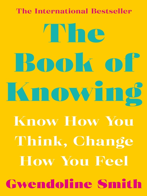 Title details for The Book of Knowing by Gwendoline Smith - Available